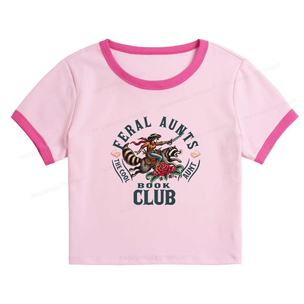 Pagewings Feral Aunt Social Book Club Baby Tee Cropped Ringer T-Shirt