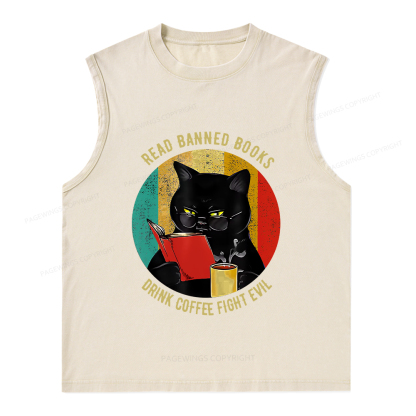 Pagewings Read Banned Books Drink Coffee Fight Evil Retro Cat Lovers T-Shirt Unisex Washed Tank Top