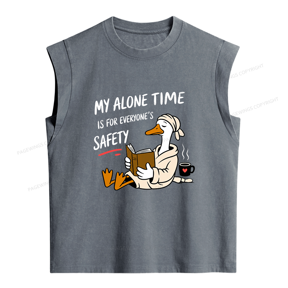 Pagewing My Alone Time Is For Everyone's Safety Women's Washed Tank Top