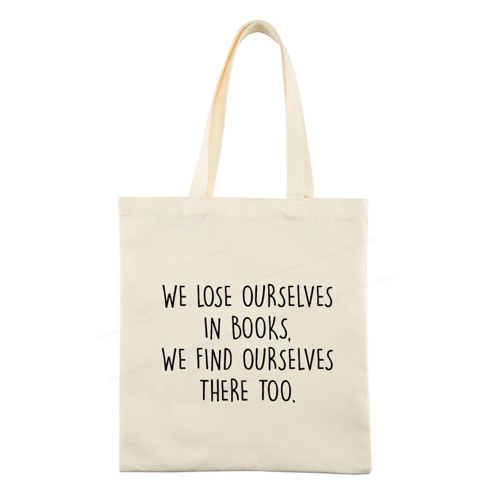 Pagewings Lose Ourselves In Books Tote Bag
