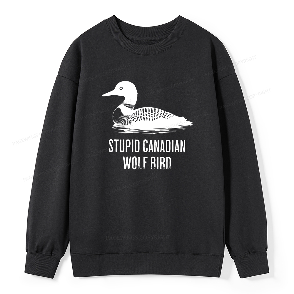 Pagewings Stupid Canadian Wolf Bird Unisex Classic Sweatshirt