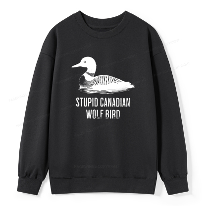 Pagewings Stupid Canadian Wolf Bird Unisex Classic Sweatshirt