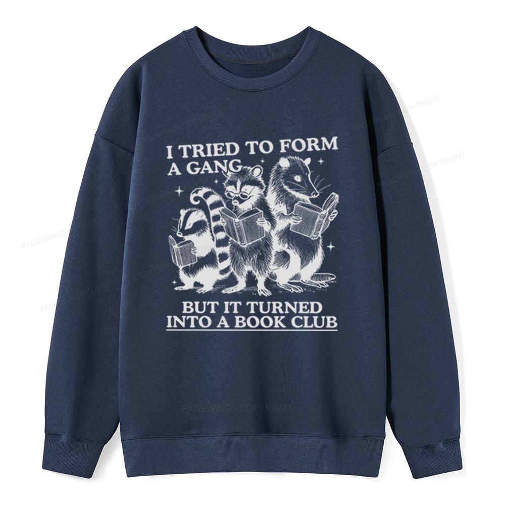 Pagewings A Gang Turn Into A Book Club Unisex Classic Sweatshirt