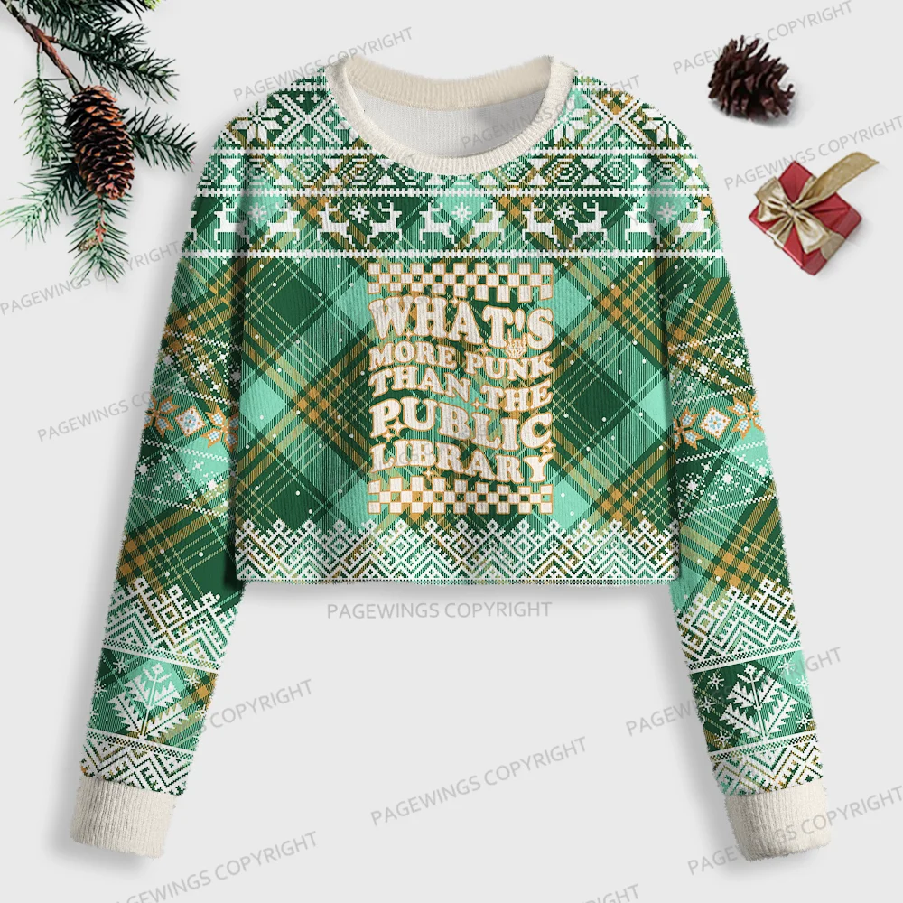 Pagewings What's More Punk Than The Public Library Women Ugly Crop Sweatshirt