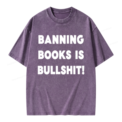 Pagewings Banning Books Is Bs Unisex Washed T-shirt