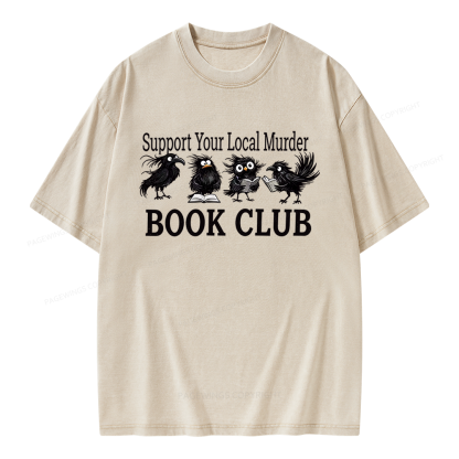Pagewings Support Your Local Murder Book Club Unisex Washed T-shirt