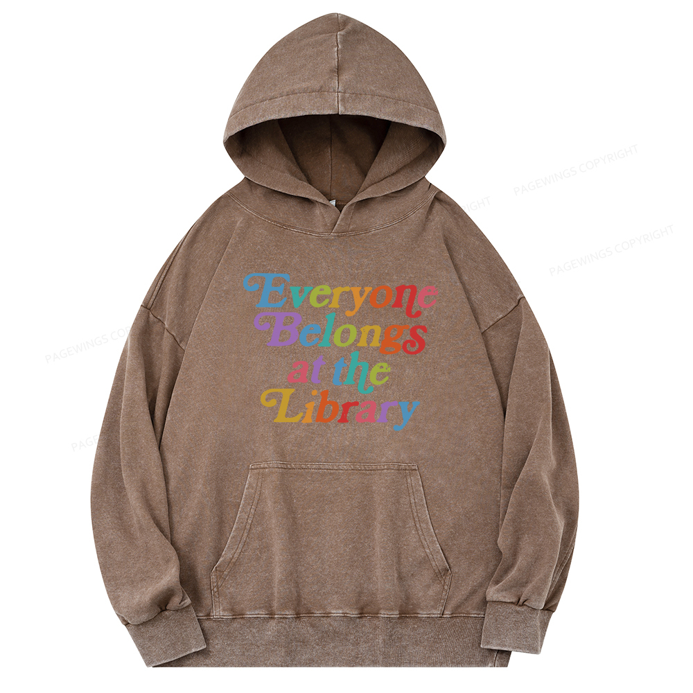 Pagewing Everyone belongs at the library Unisex Washed Hoodie