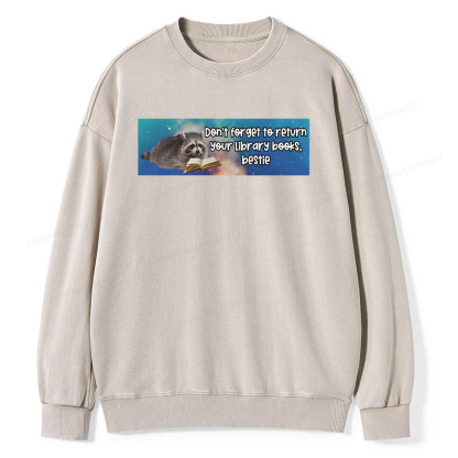 Pagewings Don‘t Forget To Return Your Library Books Unisex Washed Sweatshirt