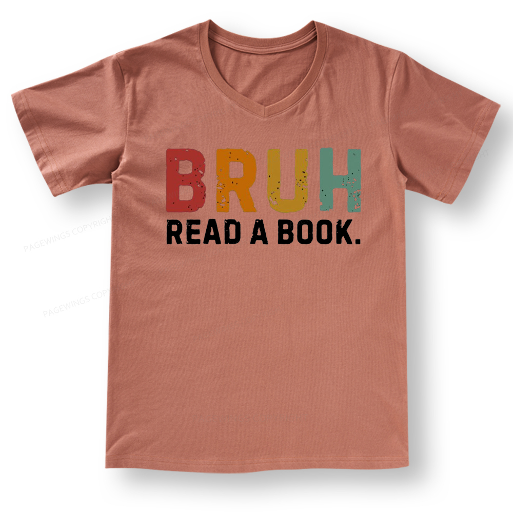 Pagewings Read A Book Bruh V-neck T-shirt