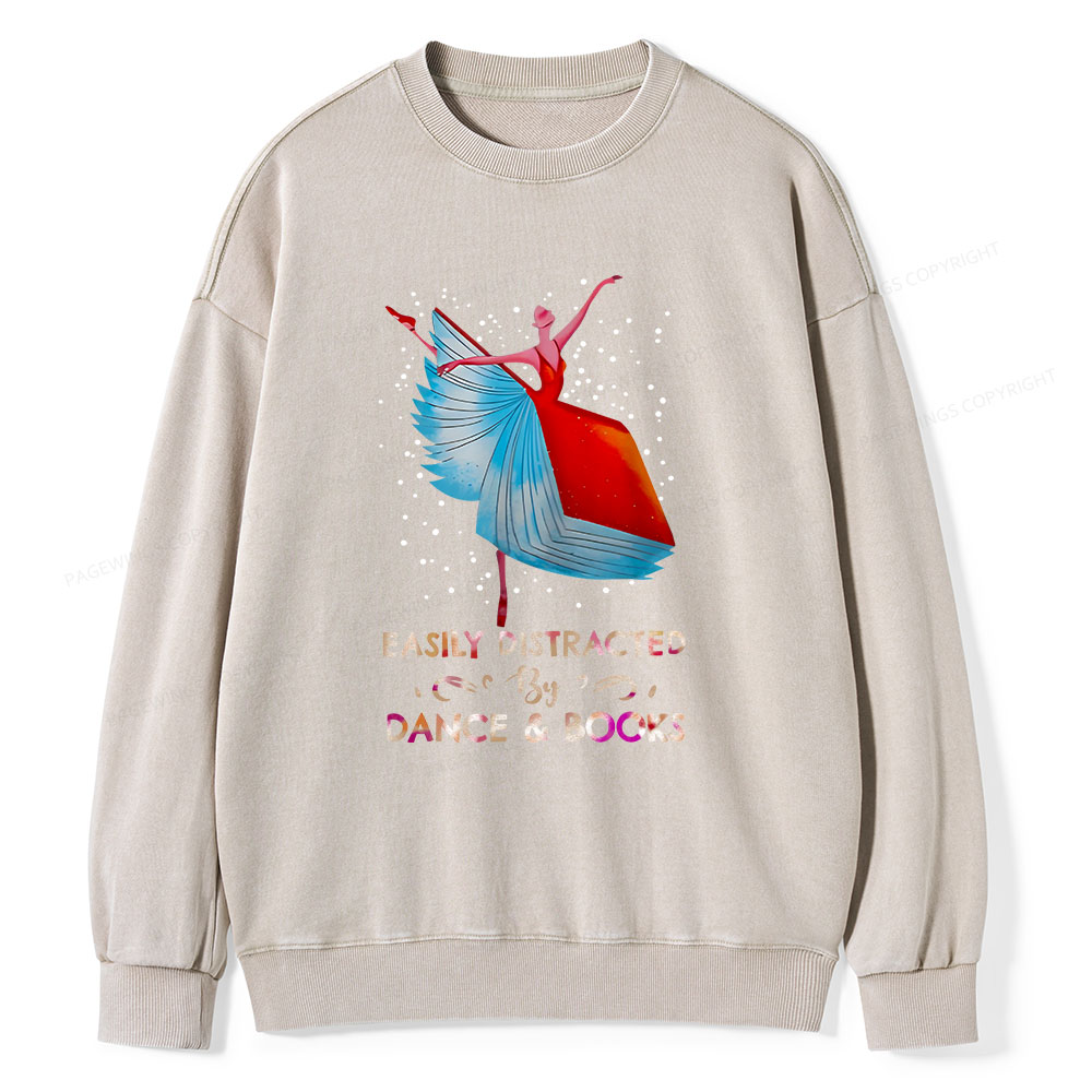 Pagewings Eaily Ditracted By Dance Book Unisex Washed Sweatshirt