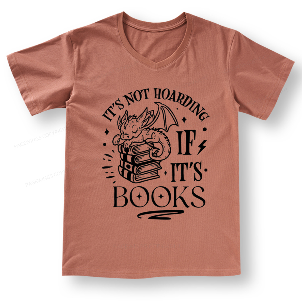 Pagewings It's Not Hoarding If It's Books V-neck T-shirt