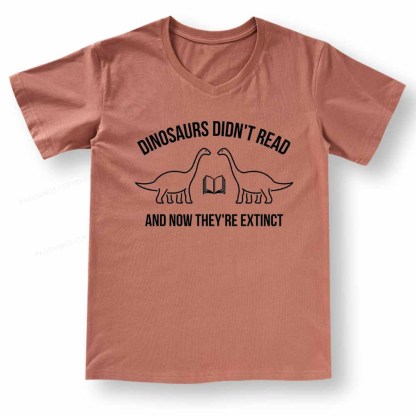 Pagewings Dinosaurs Didn't Read V-neck T-shirt 