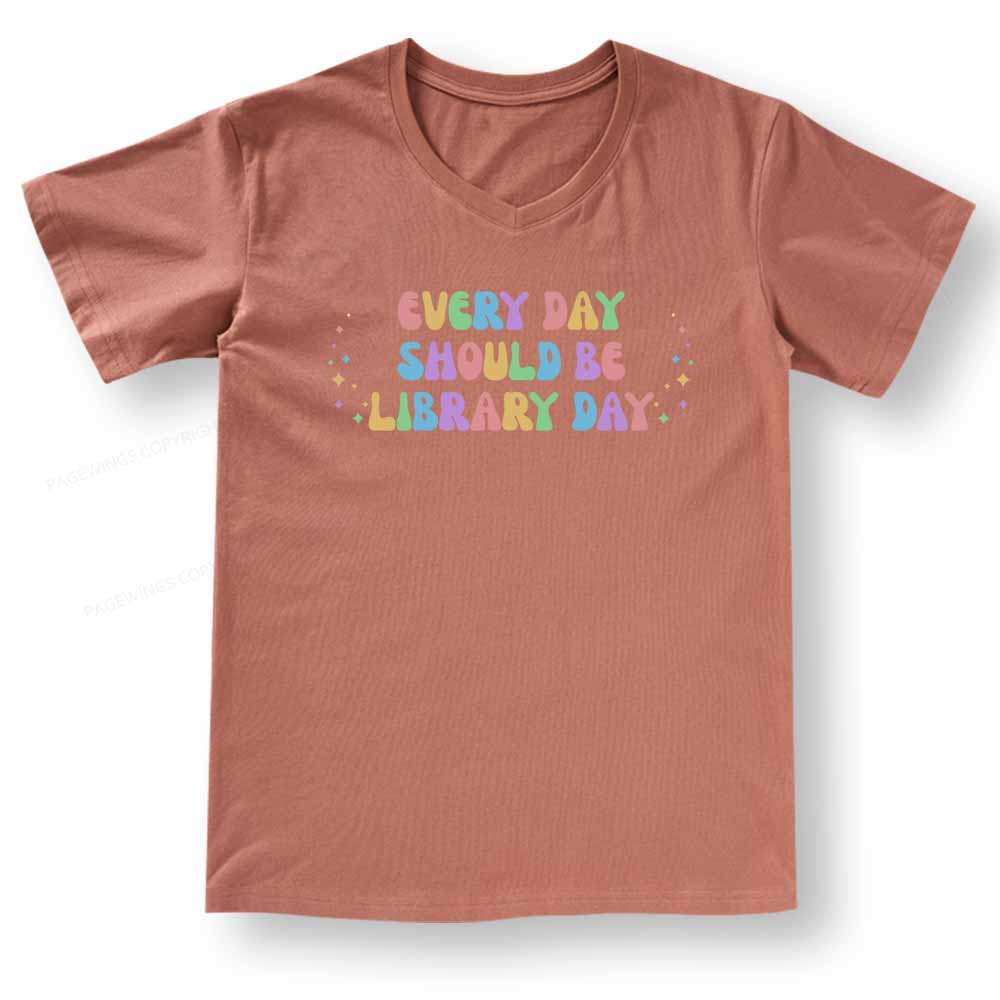Pagewings Every Day Should Be Library Day V-neck T-shirt