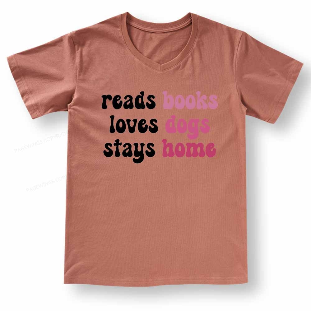 Pagewings Read Books & Lovs Dogs & Stay Home V-neck T-shirt