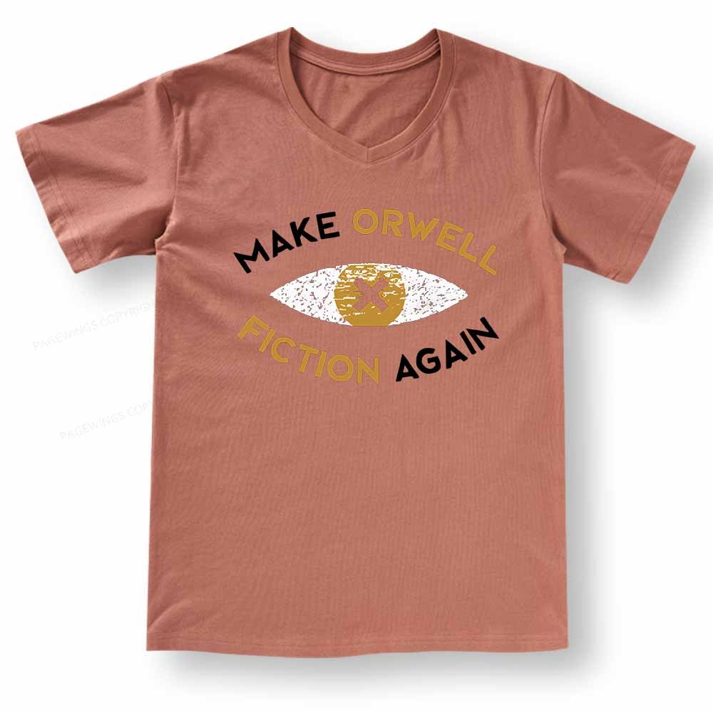 Pagewings Make Orwell Fiction Again - Dystopian Literature Philosophy V-neck T-shirt