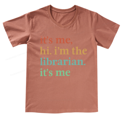 Pagewings It's Me Hi I'm The Librarian It's Me V-neck T-shirt