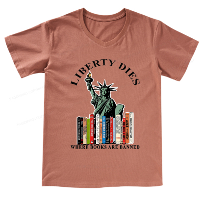 Pagewings Liberty Dies Where Books Are Banned V-neck T-shirt