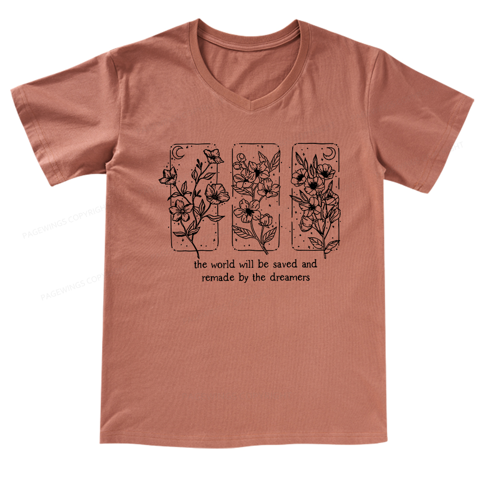 Pagewings The World Will Be Saved And Remade By The Dreamers V-neck T-shirt