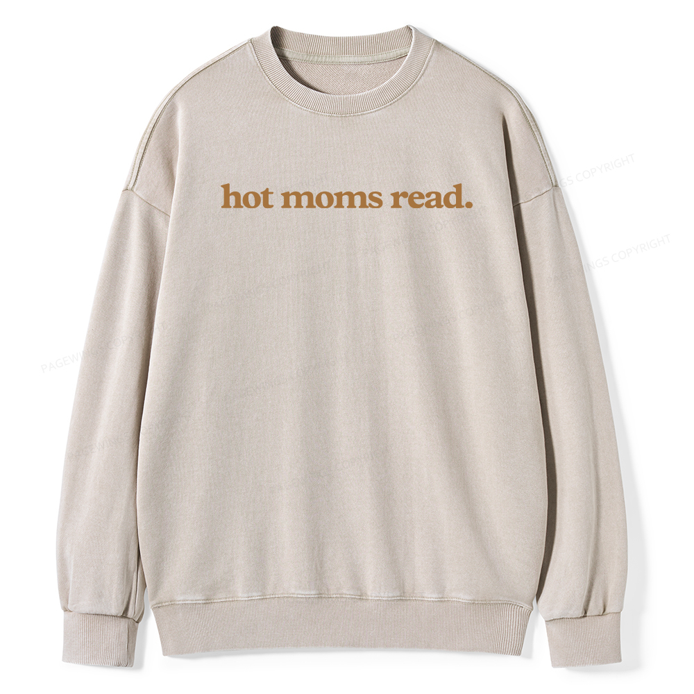 Pagewings Hot Moms Read Unisex Washed Sweatshirt