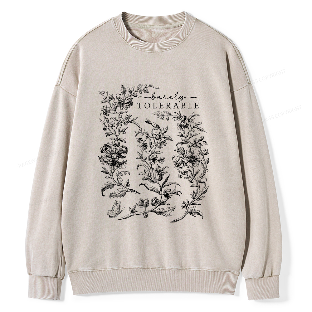 Pagewings Barely Tolerable Pride and Prejudice Gifts Unisex Washed Sweatshirt