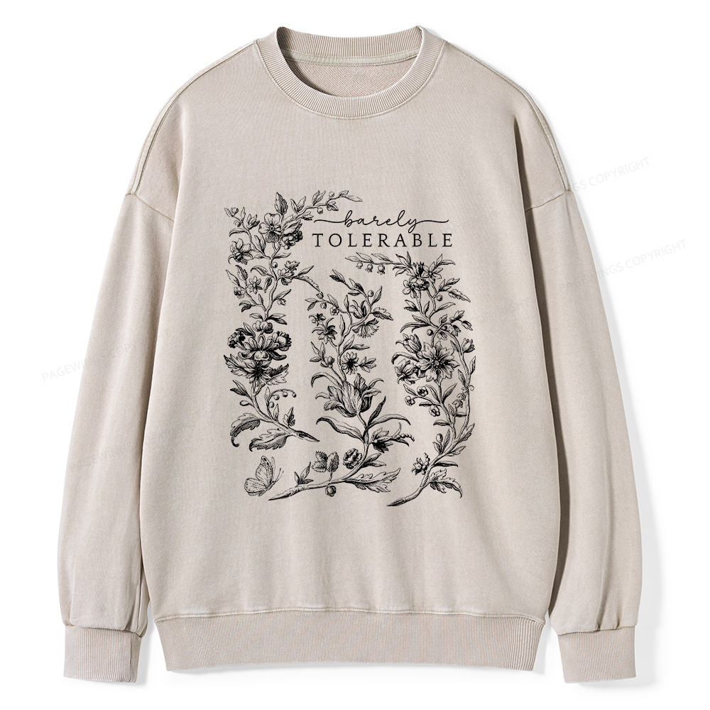 Pagewings Barely Tolerable Pride and Prejudice Gifts Unisex Washed Sweatshirt