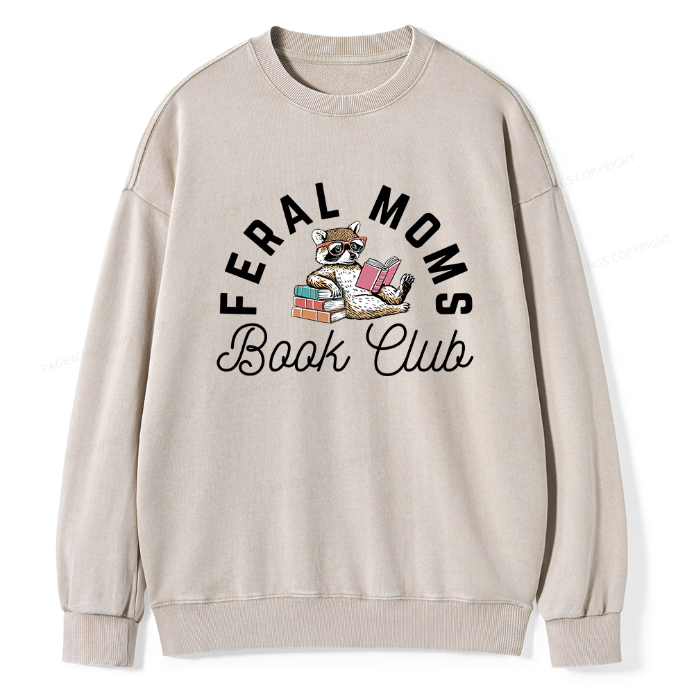 Pagewings Feral Moms Book Club Unisex Washed Sweatshirt