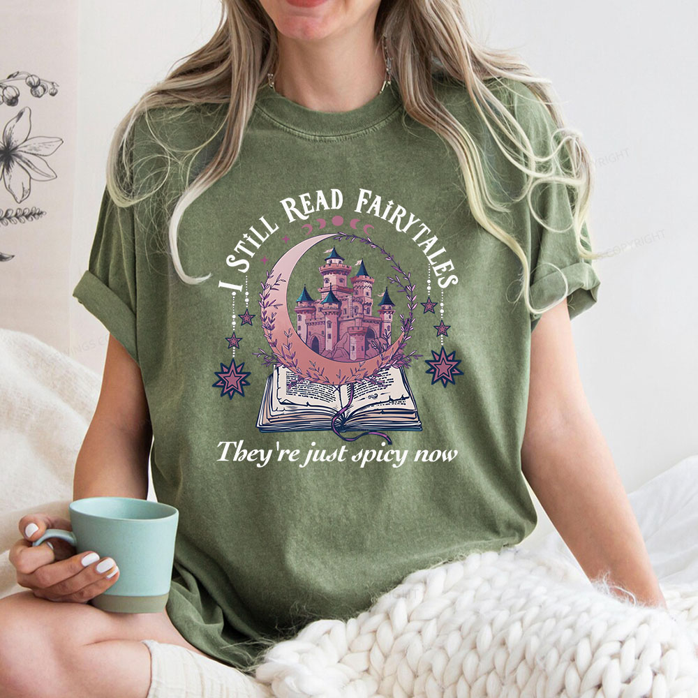 Pagewings I Still Read Fairytales Spicy Book Unisex Washed T-shirt