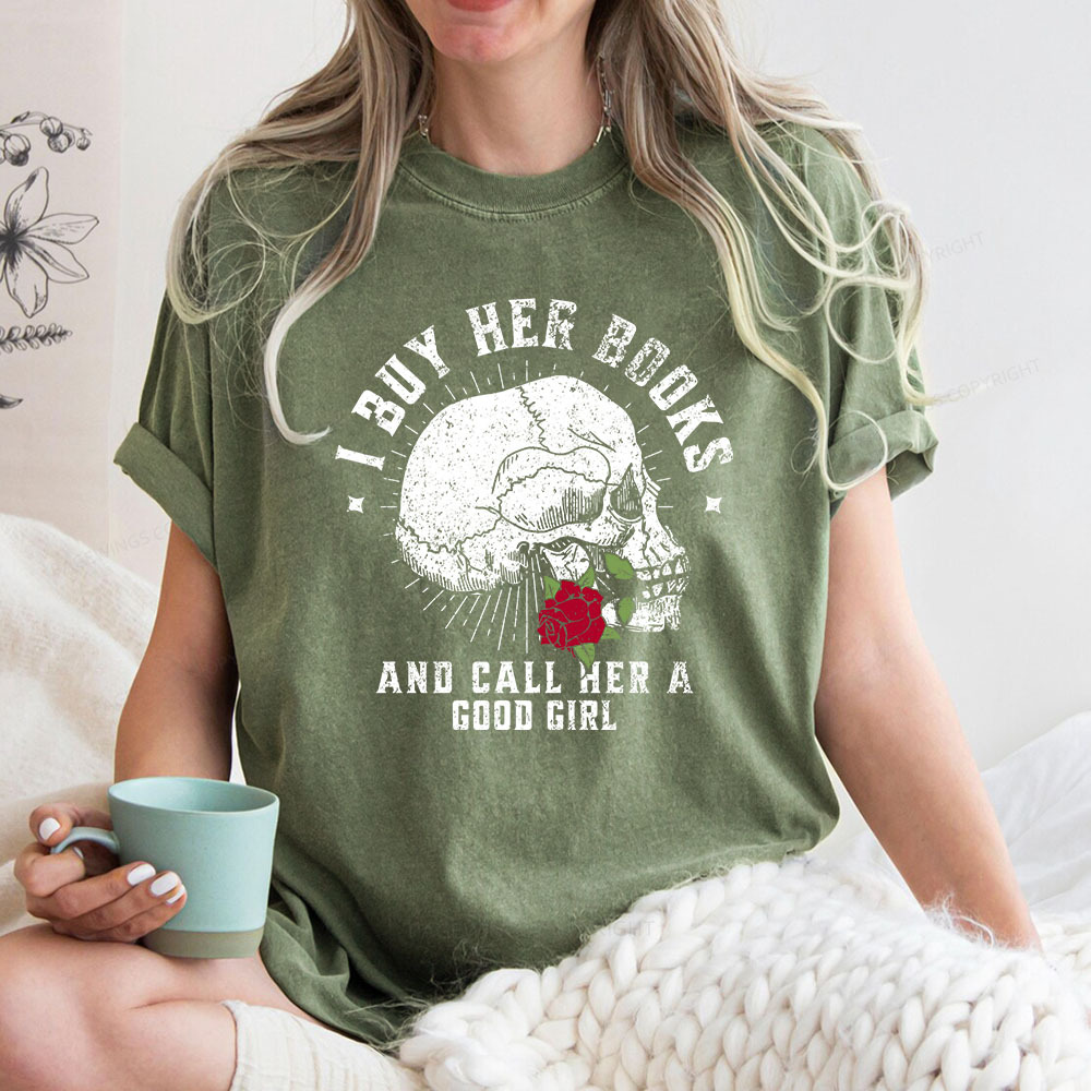 Pagewings I Buy Her Books And Call Her A Good Girl Unisex Washed T-shirt