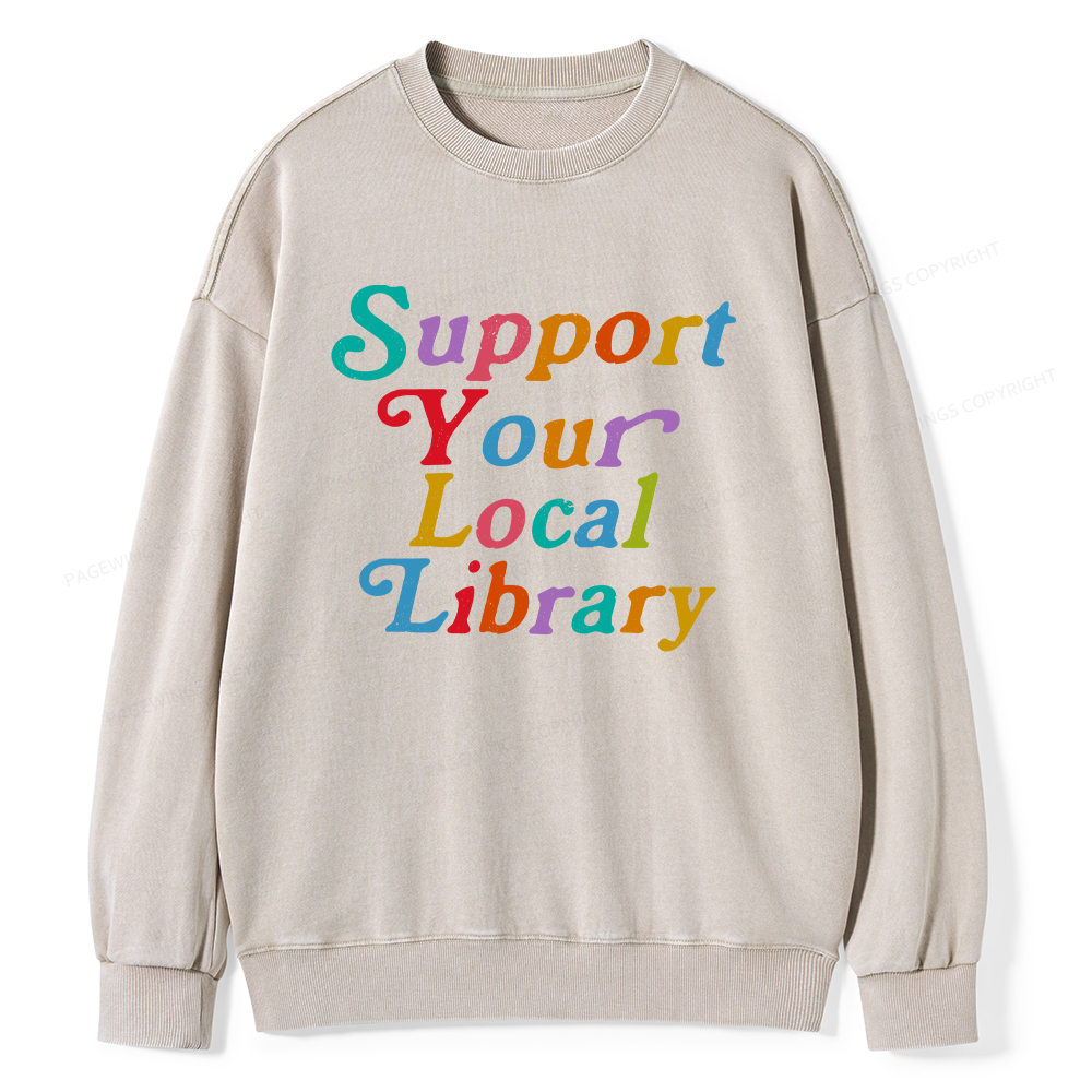 Pagewings Support Your Local Library Unisex Washed Sweatshirt