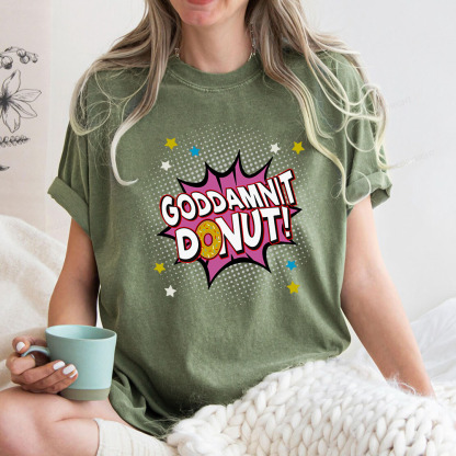 Pagewings Goddamnit Donut Unisex Washed T-shirt