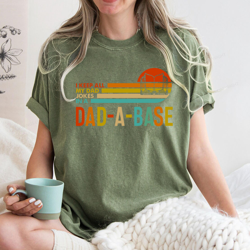Pagewings I Keep All My Dad Jokes In A Dad-A-Base Unisex Washed T-shirt