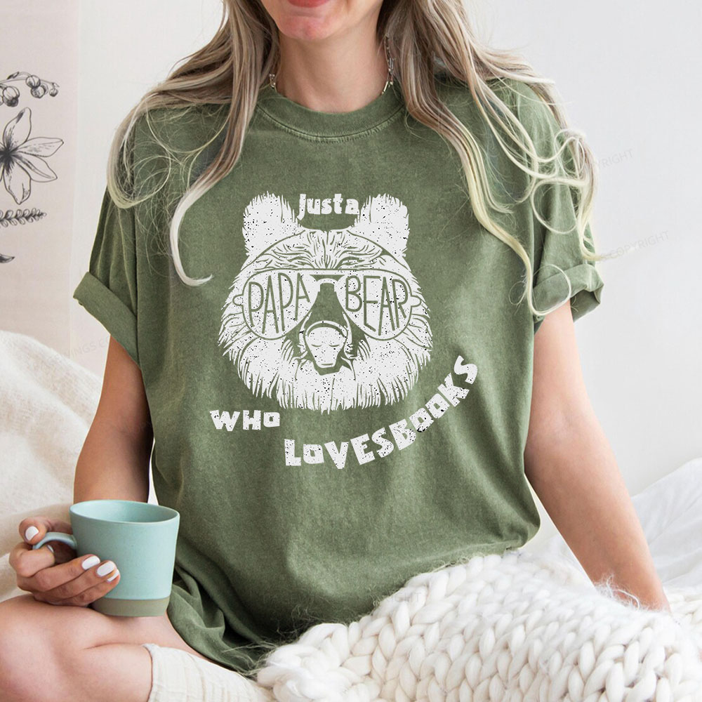 Pagewings Just A Papa Bear Who Loves Books Unisex Washed T-shirt