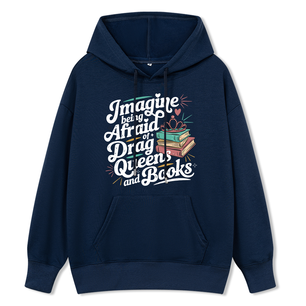 Pagewings Imagine Being Afraid Of Drag Queens And Books Unisex Classic Hoodie