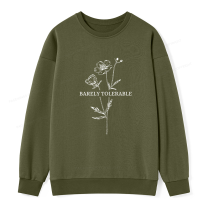 Pagewings Barely Tolerable Unisex Classic Sweatshirt