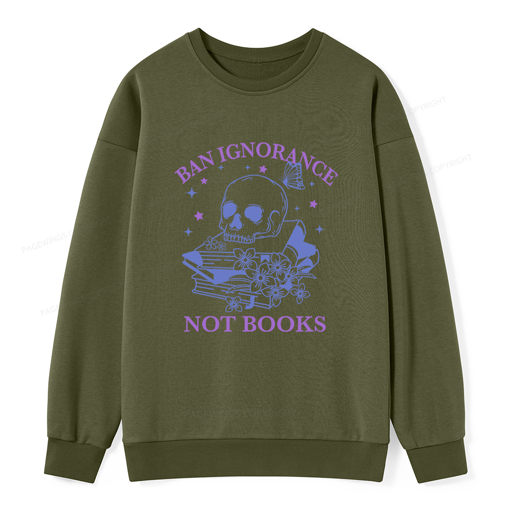 Pagewings Ban Lgnorance Not Books Unisex Classic Sweatshirt