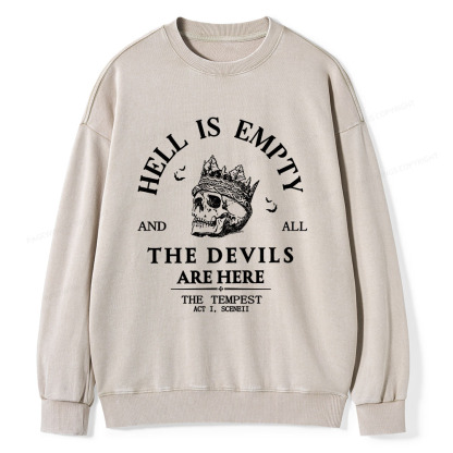 Pagewings Hell Is Empty And All The Devils Are Here Unisex Washed Sweatshirt