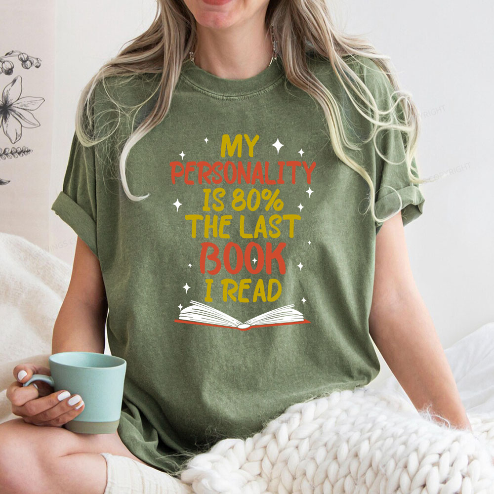 Pagewings My Personality Is 80% The Last Book I Read Unisex Washed T-shirt