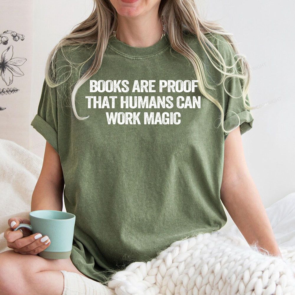 Pagewings Books Are Proof That Humans Can Work Magic Unisex Washed T-shirt