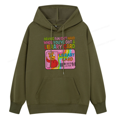 Pagewings Having Fun Isn't Hard When You've Got A Library Card Unisex Classic Hoodie