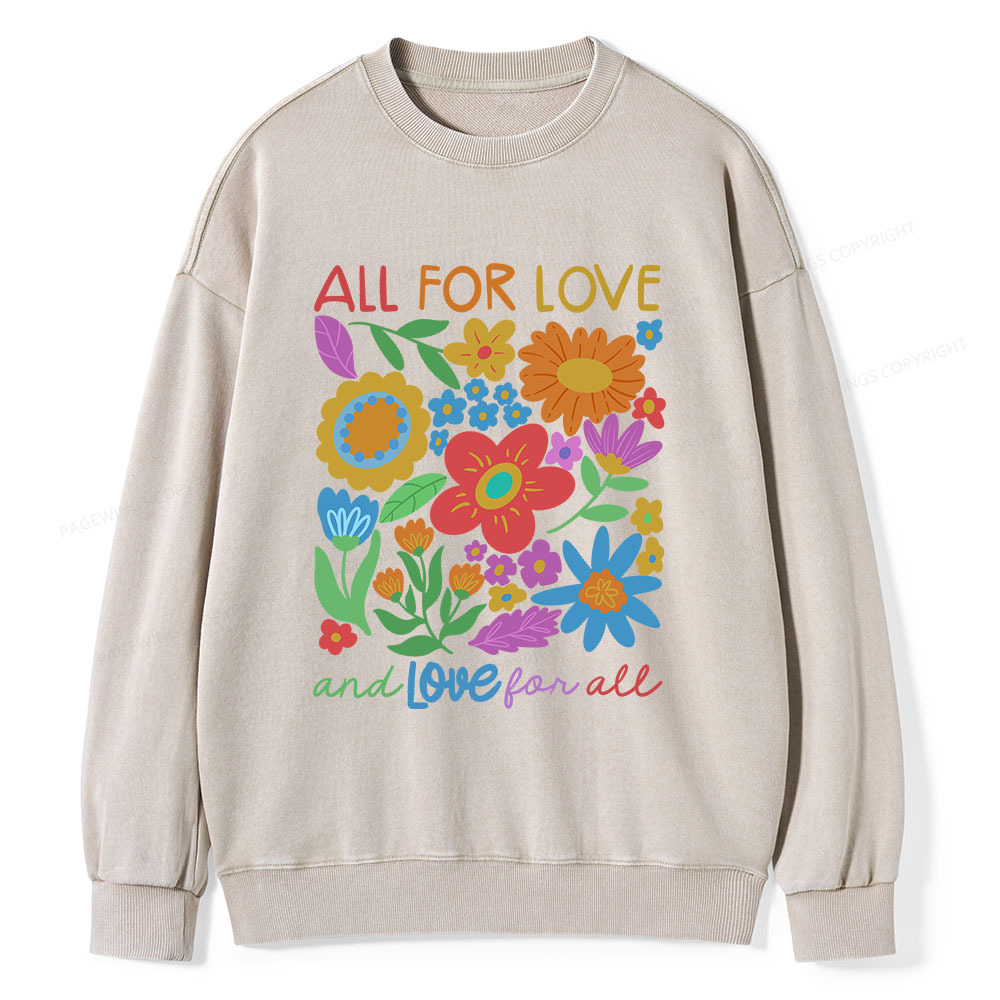 Pagewings All For Love Unisex Washed Sweatshirt
