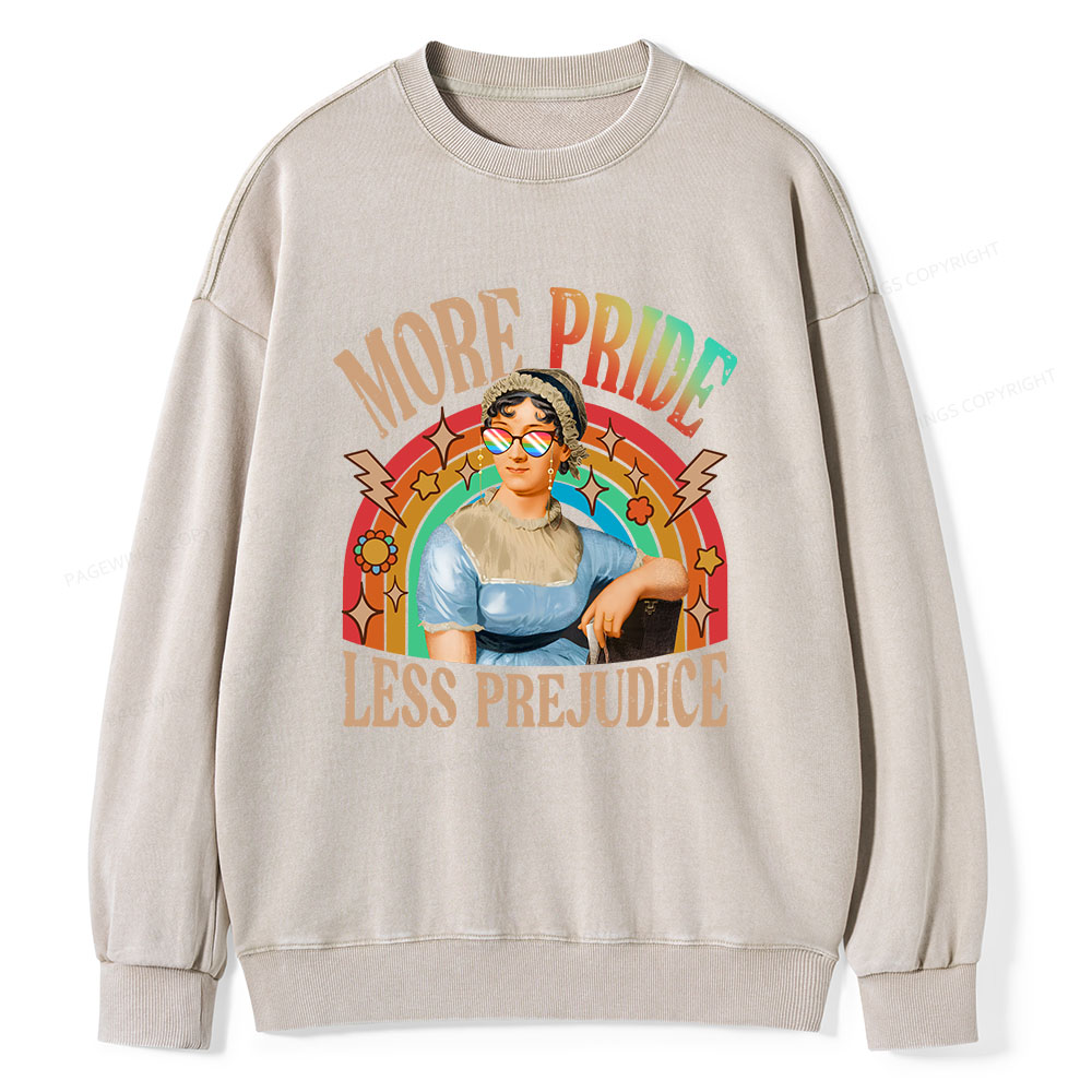 Pagewings More Pride Less Prejudice Unisex Washed Sweatshirt