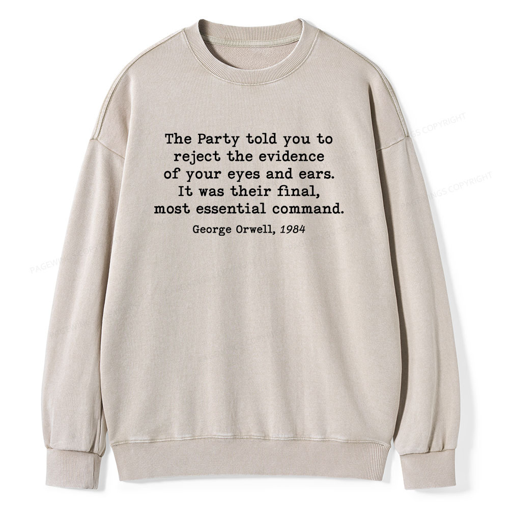 Pagewings It Was Their Final Most Essential Command Unisex Washed Sweatshirt