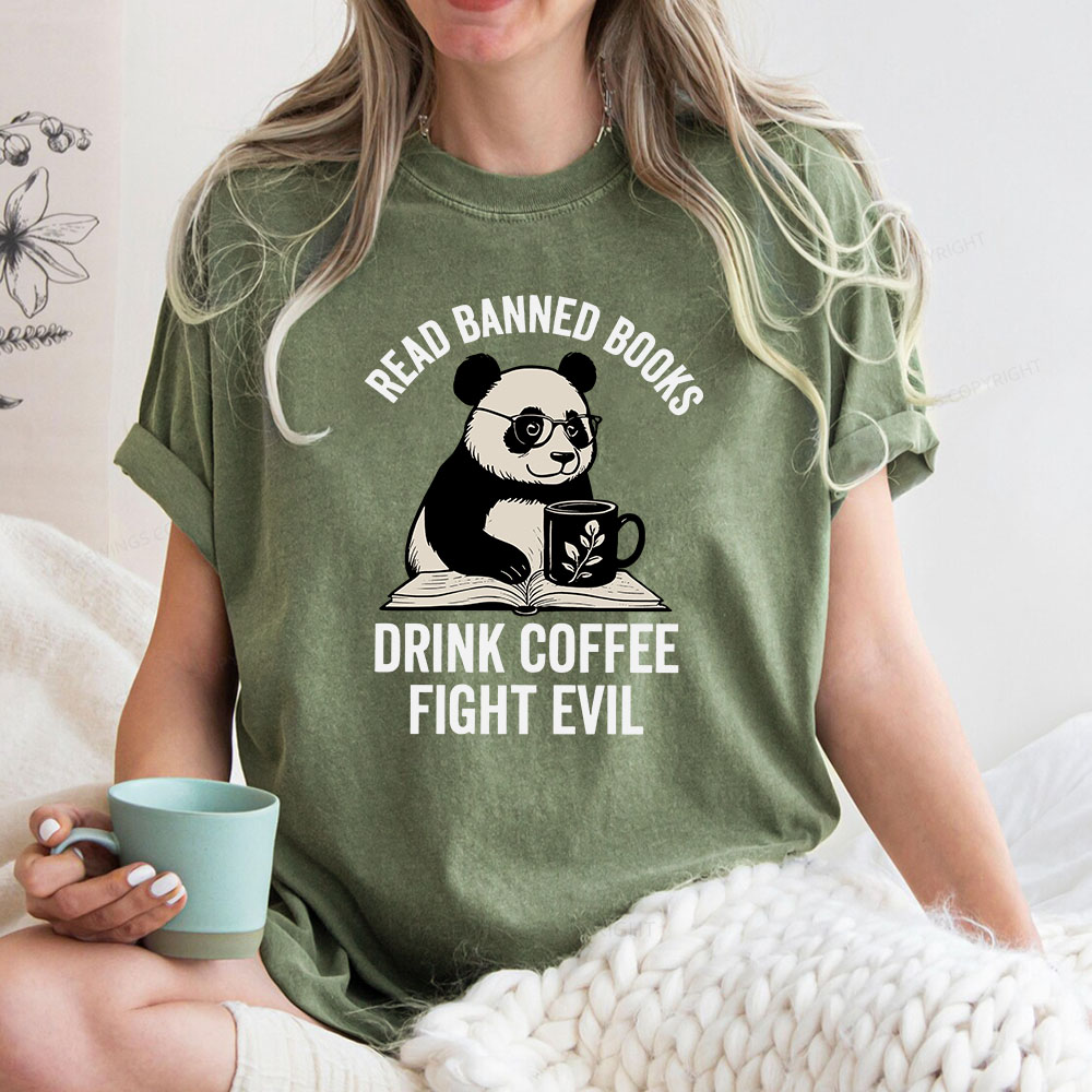 Pagewings Read Banned Books Drink Coffee Fight Evil Unisex Washed T-shirt