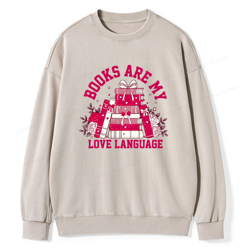 Pagewin Valentine Book Lover Design Gift for Valentine Unisex Washed Sweatshirt