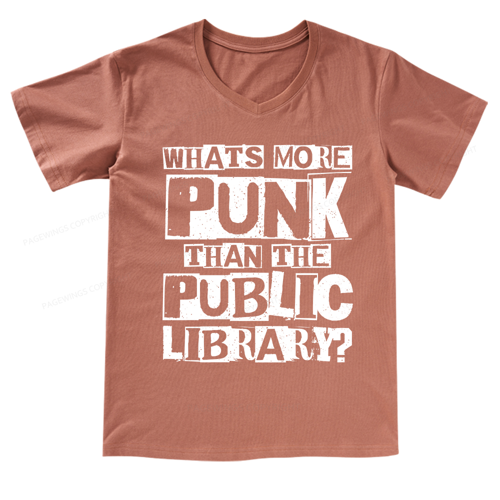 Pagewings What‘s More Punk Than the Public Library V-neck T-shirt