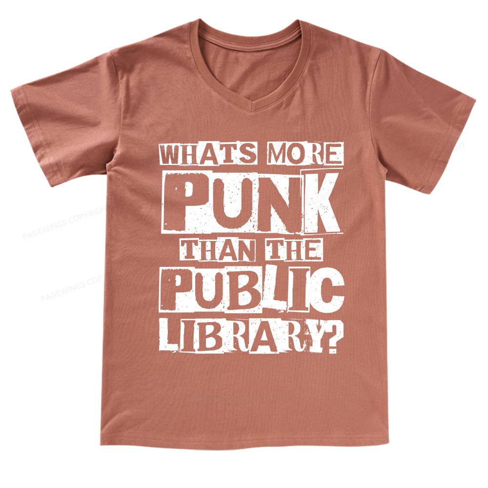Pagewings What‘s More Punk Than the Public Library V-neck T-shirt