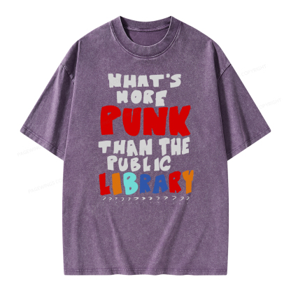 Pagewings What's More Punk Than The Public Library Unisex Washed T-shirt