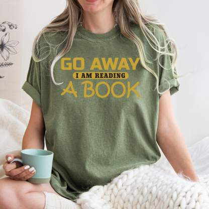 Pagewings Go Away I Am Reading A Book Unisex Washed T-shirt