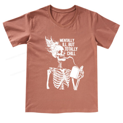 Pagewings Mentally Ill But Totally Chill V-neck T-shirt