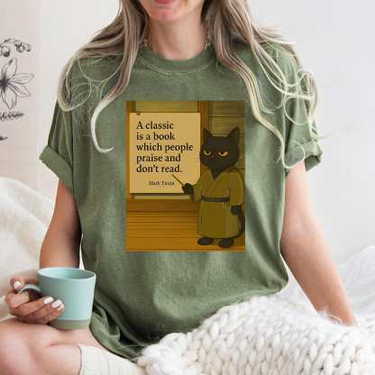 Pagewings A Classic Is A Book Which People Praise And Don't Read Unisex Washed T-shirt